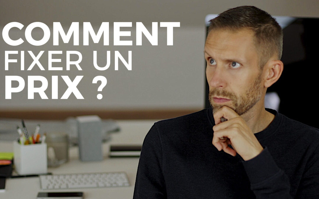 Comment fixer un prix pour votre produit